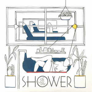 IN THE SHOWER (LP)