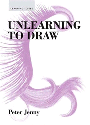 UNLEARNING TO DRAW (LEARNING TO SEE)