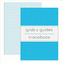 GRIDS & GUIDES TRACEBOOK