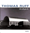THOMAS RUFF: M.D.P.N.