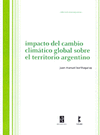 IMPACTO DEL CAMBIO CLIMATICO GLOBAL EN EL TERRITORIO ARGENTINO