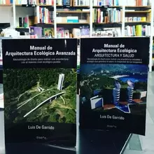 Pack Luis de Garrido. Manual de arquitectura ecologica. Avanzada / Arquitectura y salud