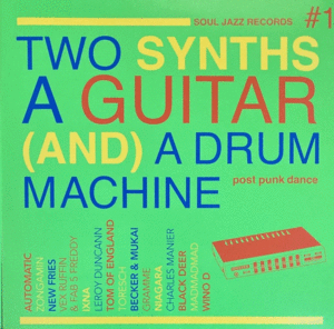TWO SYNTHS, A GUITAR (AND) A DRUM MACHINE #1  (LP)