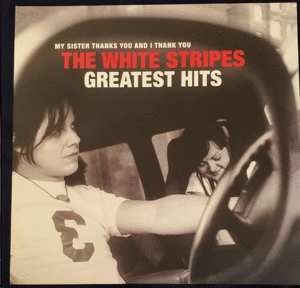 THE WHITE STRIPES GREATEST HITS (2LP)