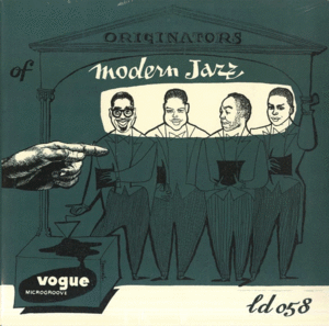 ORIGINATORS OF MODERN JAZZ. VOGUE JAZZ C  (LP)