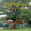 TREE HOUSES LIVING A DREAM