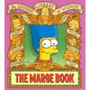 THE MARGE BOOK: SIMPSONS LIBRARY OF WISDOM (THE SIMPSONS LIBRARY OF WISDOM)
