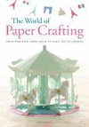 WORLD OF PAPER CRAFTING