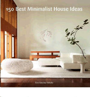 150 BEST MINIMALIST HOUSE IDEAS