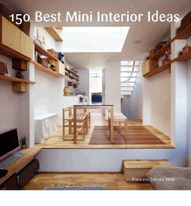 150 BEST MINI INTERIOR IDEAS
