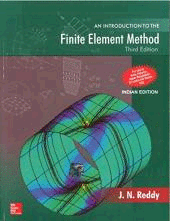 AN INTRODUCTION TO THE FINITE ELEMENT METHOD, 3RD EDITION