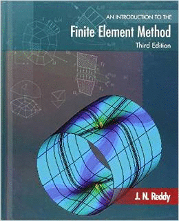 AN INTRODUCTION TO THE FINITE ELEMENT METHOD ( ENGINEERING SERIES )