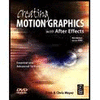 CREATING MOTION GRAPHICS WITH AFTER EFFECTS