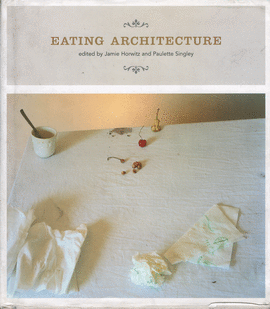 EATING ARCHITECTURE