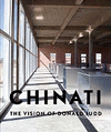 CHINATI: THE VISION OF DONALD JUDD