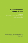 A GEOGRAPHY OF URBAN PLACES