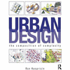 URBAN DESIGN: THE COMPOSITION OF COMPLEXITY
