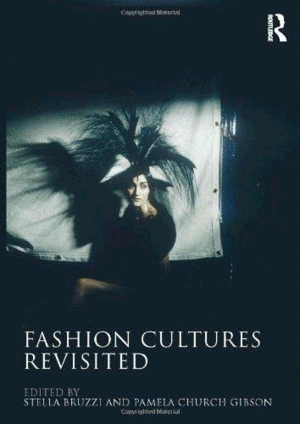 FASHION CULTURES REVISITED