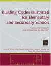 BUILDING CODES ILLUSTRATED FOR ELEMENTARY AND SECONDARY SCHOOLS