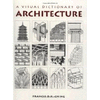 A VISUAL DICTIONARY OF ARCHITECTURE
