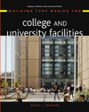BUILDING TYPE BASICS FOR COLLEGE AND UNIVERSITY FACILITIES