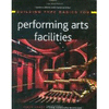 BUILDING TYPE BASICS FOR PERFORMING ARTS FACILITIES