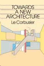 TOWARDS A NEW ARCHITECTURE