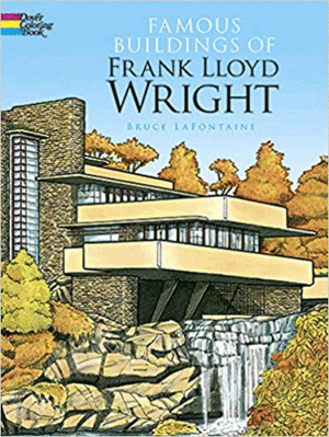 FAMOUS BUILDINGS OF FRANK LLOYD WRIGHT