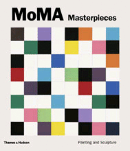 MOMA MASTERPIECES: PAINTING AND SCULPTURE