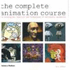THE COMPLETE ANIMATION COURSE