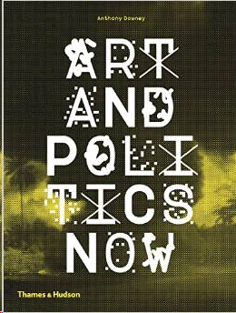 ART AND POLITICS NOW