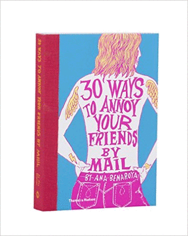 30 WAYS TO ANNOY YOUR FRIENDS BY MAIL