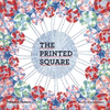THE PRINTED SQUARE
