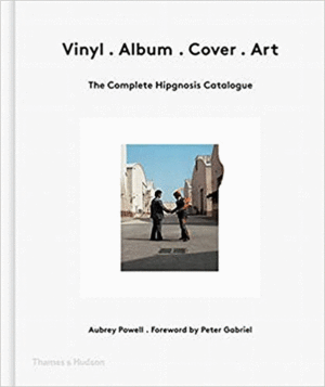 VINYL . ALBUM . COVER . ART. THE COMPLETE HIPGNOSIS CATALOGUE