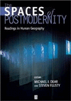 THE SPACES OF POSTMODERNITY: READINGS IN HUMAN GEOGRAPHY