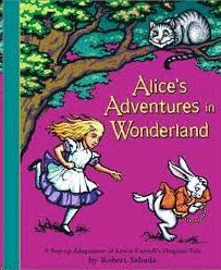 ALICE'S ADVENTURES IN WONDERLAND: A POP-UP ADAPTATION