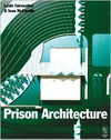 PRISON ARCHITECTURE