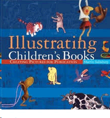 ILLUSTRATING CHILDRENS BOOKS