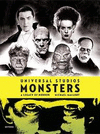 UNIVERSAL STUDIOS MONSTERS . A LEGACY OF HORROR