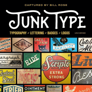 JUNK TYPE: TYPOGRAPHY - LETTERING - BADGES - LOGOS