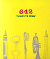 642 THINGS TO DRAW: A JOURNAL.