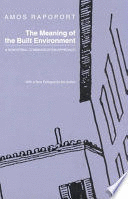 THE MEANING OF THE BUILT ENVIRONMENT