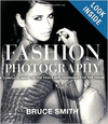 FASHION PHOTOGRAPHY: A COMPLETE GUIDE TO THE TOOLS AND TECHNIQUES OF THE TRADE