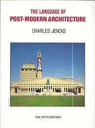 THE LANGUAGE OF POST-MODERN ARCHITECTURE
