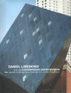 DANIEL LIBESKIND AND THE CONTEMPORARY JEWISH MUSEUM