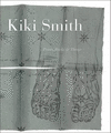 KIKI SMITH: PRINTS, BOOKS AND THINGS