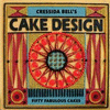 CRESSIDA BELL'S CAKE DESIGN