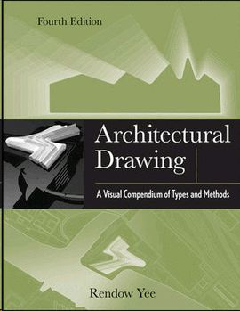 ARCHITECTURAL DRAWING. 4TH EDITION