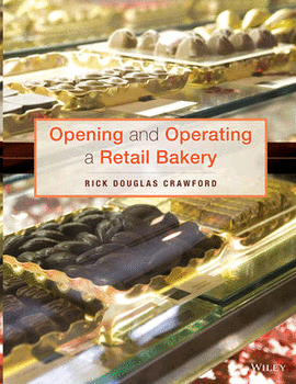 OPENING AND OPERATING A RETAIL BAKERY
