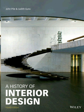 HISTORY OF INTERIOR DESIGN, 4TH EDITION